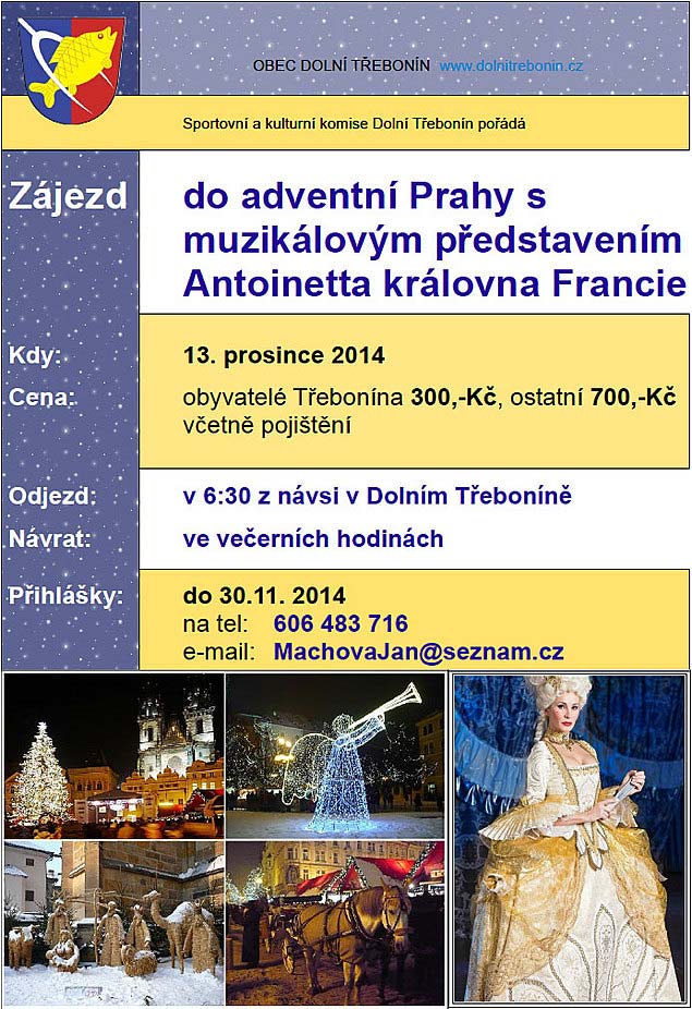 Zájezd do adventní Prahy s muzikálovým představením Antoinetta královna Francie 13.12.2014