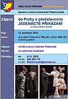 Adventní trhy Praha + divadelní představení "11. příkázání" ve Stavovském divadle