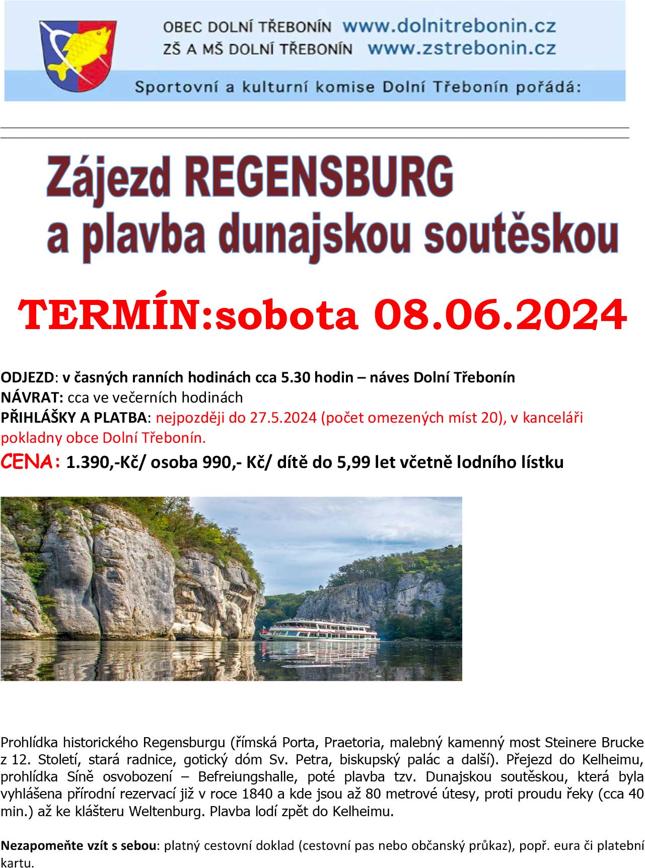 Zájezd Regensburg a plavba dunajskou soutěskou 8. 6. 2024