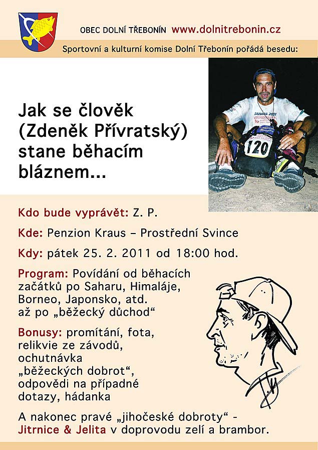 Jak se člověk (Zdeněk Přívratský) stane běhacím bláznem..., beseda v Pensionu Kraus 25. 2. 2011