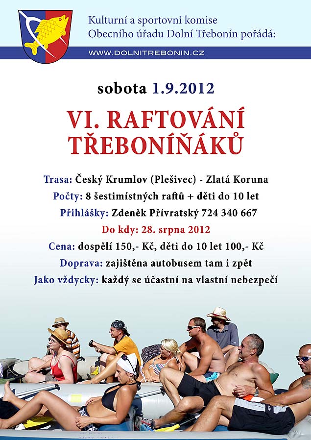 VI. Raftování Třeboníňáků 1. září 2012