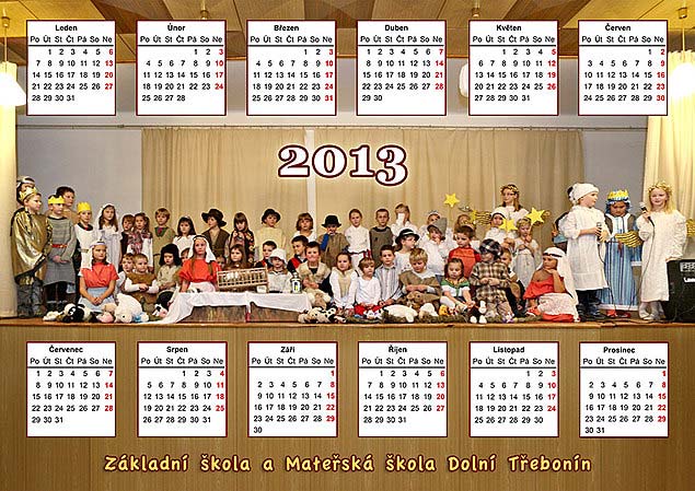 Kalendář ZŠ a MŠ Dolní Třebonín 2013