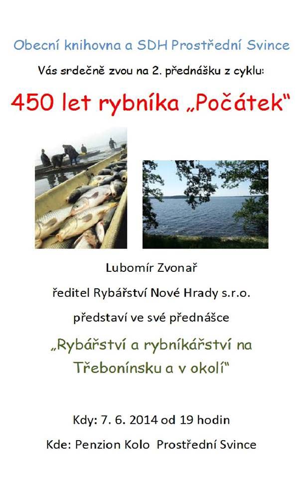 Lubomír Zvonař: Rybářství a rybníkářství na Třebonínsku a v okolí 7.6.2014, Zdroj: Knihovna Prostřední Svince